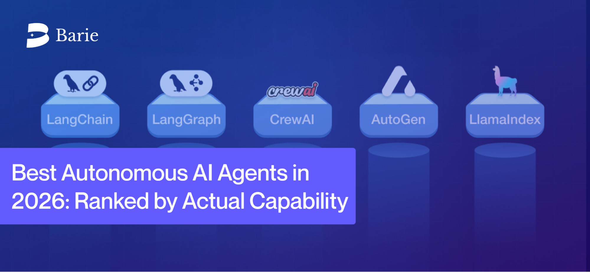 Explore and compare the top 8 autonomous AI agents in 2026, including Barie, for deep research, verified outputs, and multi-step workflows with real-time data.
