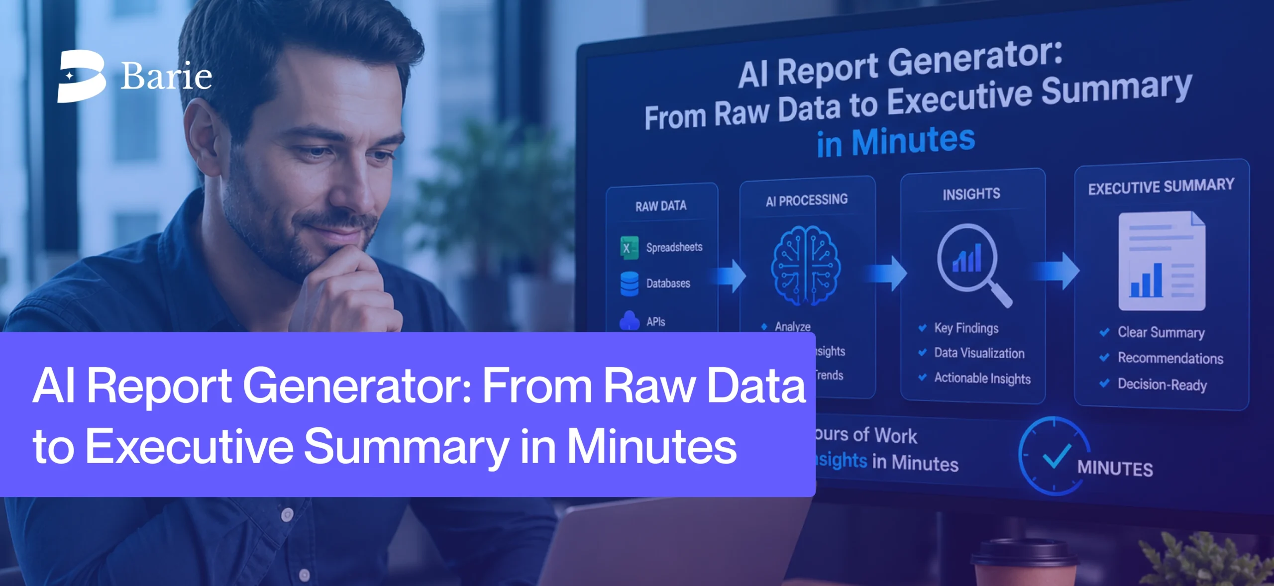 AI Report Generator: From Raw Data to Executive Summary in Minutes