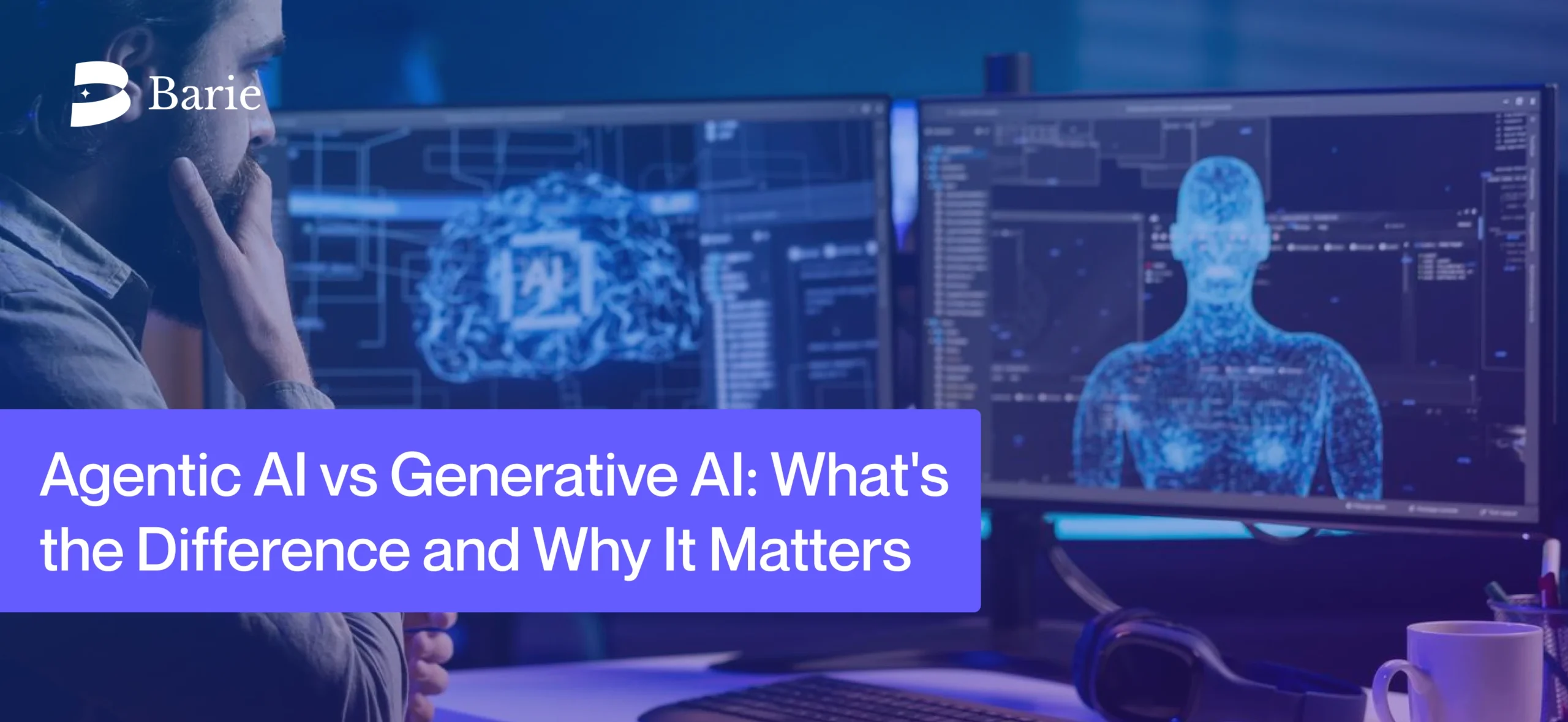 Agentic AI vs Generative AI: What's the Difference and Why It Matters