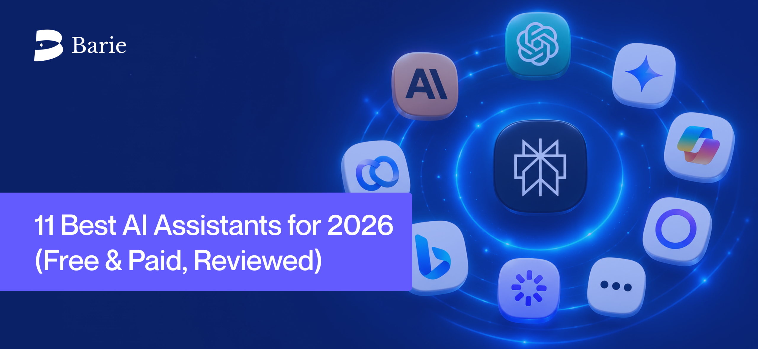 11 Best AI Assistants for 2026 (Free & Paid, Reviewed)
