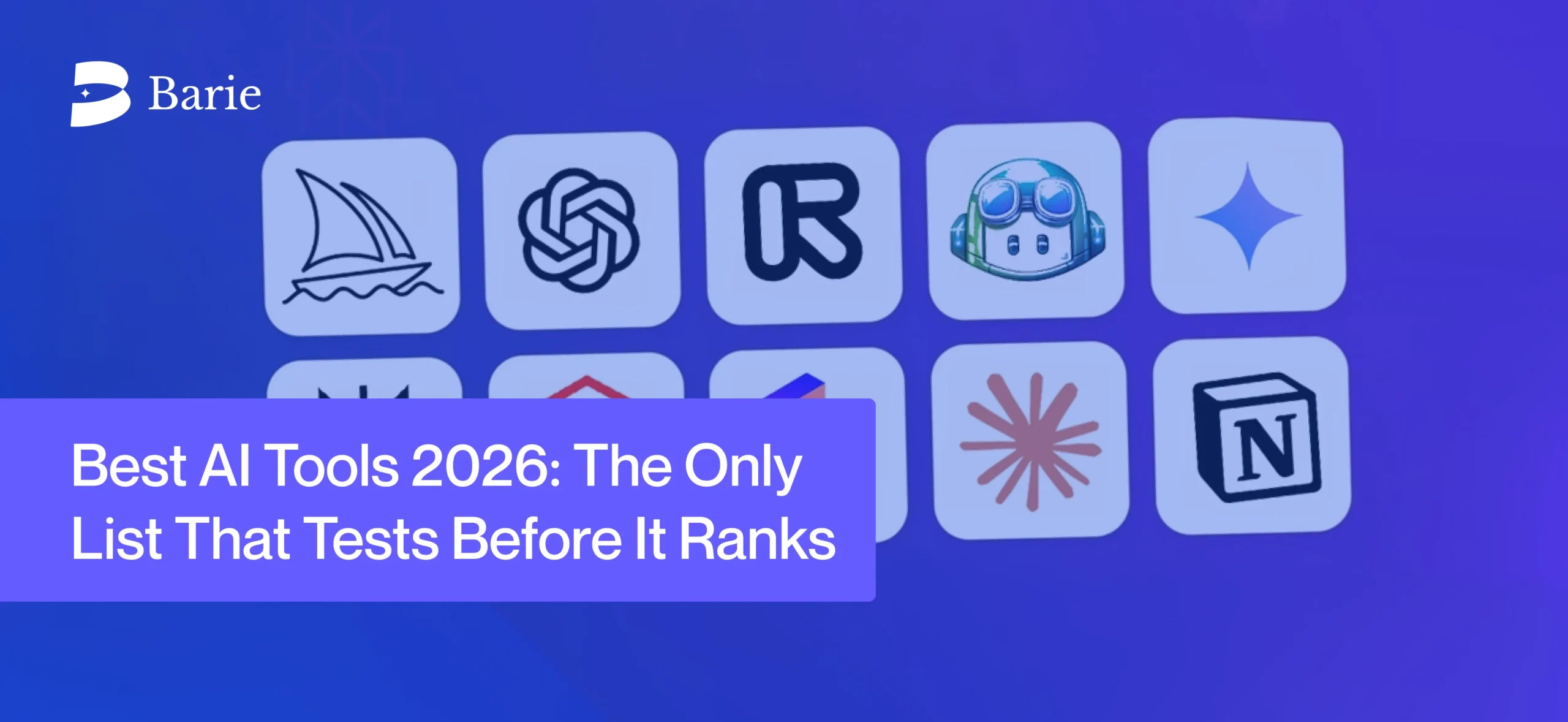 Best AI Tools 2026: The Only List That Tests Before It Ranks