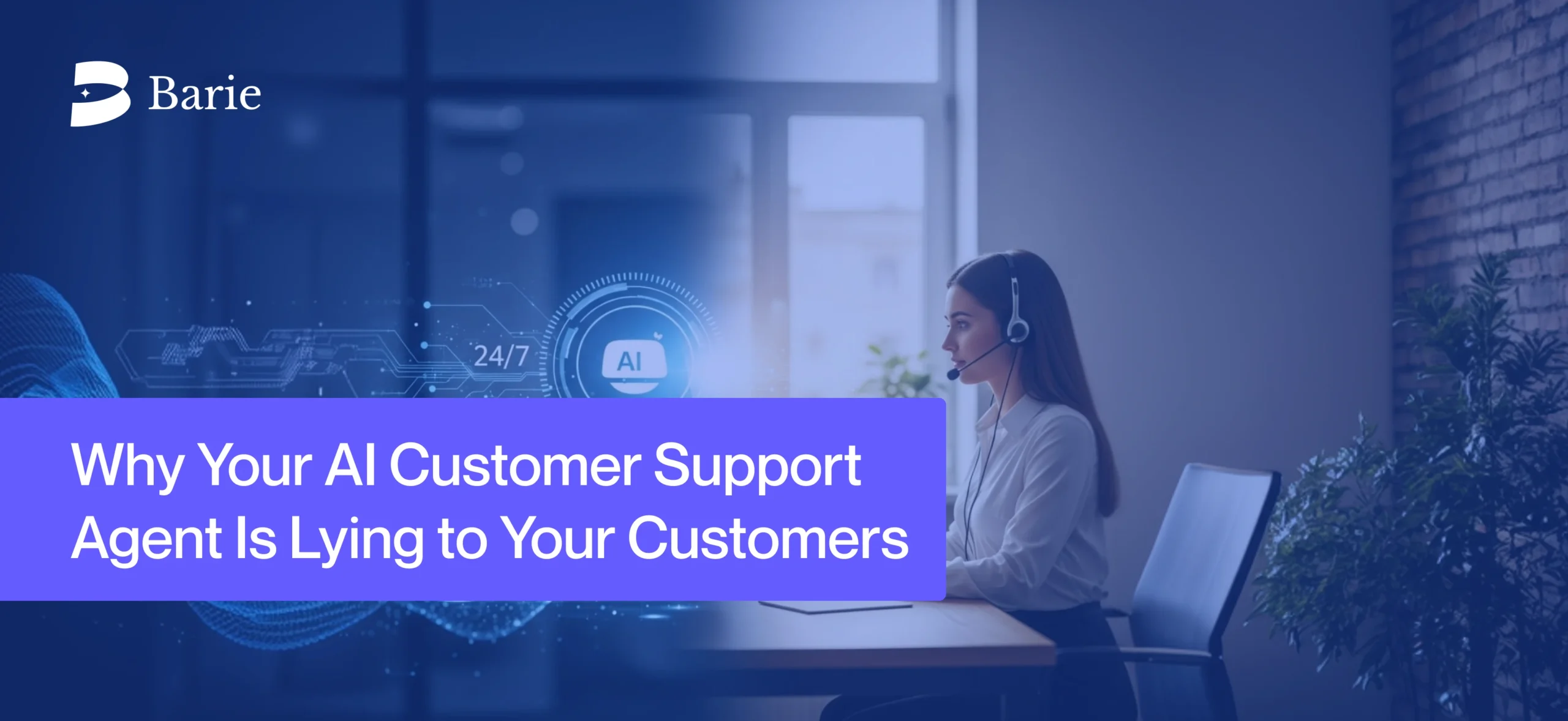 Why Your AI Customer Support Agent Is Lying to Your Customers