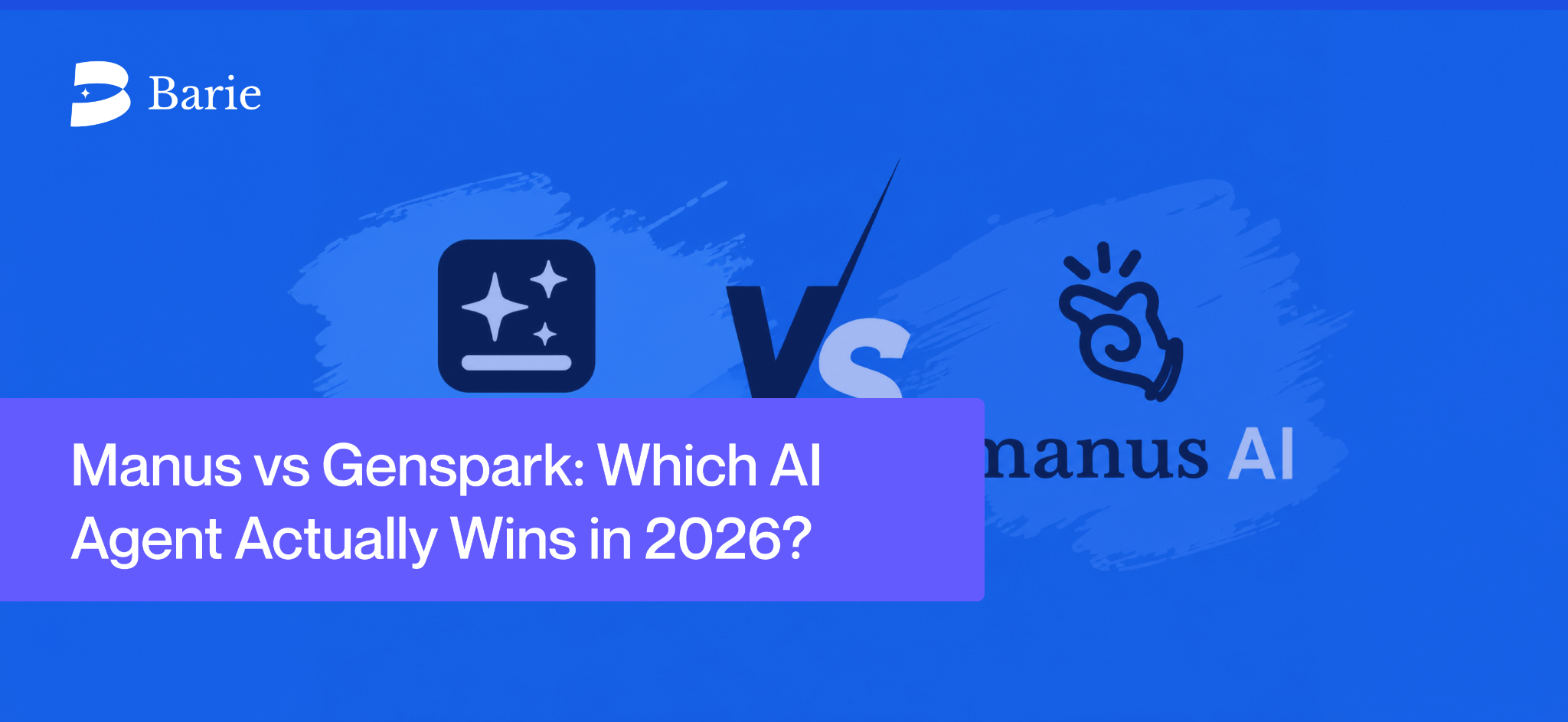 Manus vs Genspark: Which AI Agent Actually Wins in 2026?